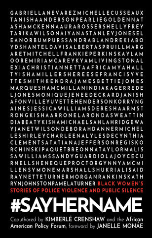 #sayhername: Black Women's Stories of State Violence and Public Silence
