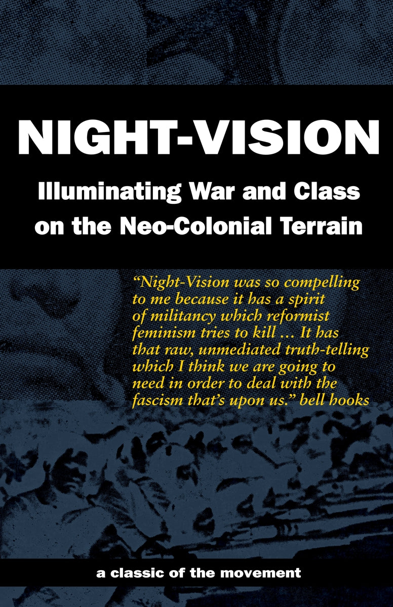 NightVision Illuminating War and Class on the NeoColonial Terrain