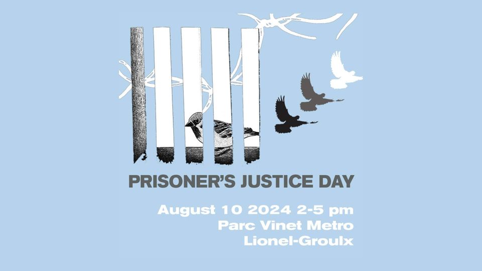 [MTL: Aug. 10] Prisoner's Justice Day