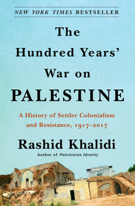 The Neck and The Sword - Rashid Khalidi, author of The Hundred Years' War on Palestine, interviewed by Tariq Ali [NLR, May/June 2024]