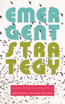 Emergent Strategy: Shaping Change, Changing Worlds