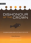 Dishonour of the Crown: The Ontario Resource Regime in the Valley of the Kiji Sibi