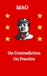 On Contradiction, On Practice