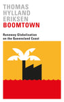Boomtown: Runaway Globalisation on the Queensland Coast