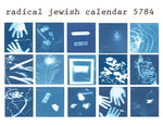 5784 Radical Jewish Calendar
