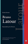 Bruno Latour: Reassembling the Political