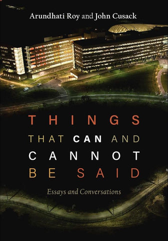 Things that Can and Cannot be Said: Essays and Conversations