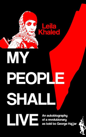 My People Shall Live: An Autobiography of a Revolutionary