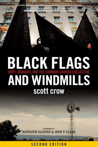 Black Flags and Windmills