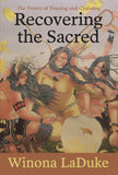 Recovering the Sacred: the Power of Naming and Claiming