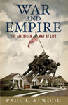 War and Empire: The American Way of Life