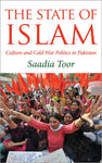 The State of Islam: Culture And Cold War Politics In Pakistan