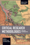 Critical Research Methodologies: Ethics and Responsibilities