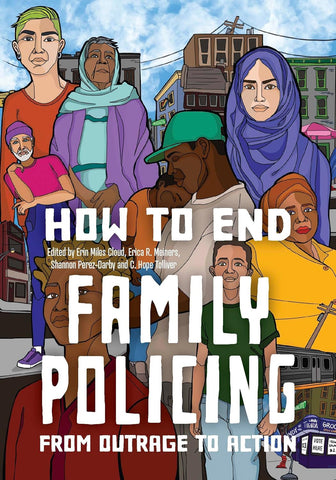 How to End Family Policing