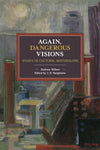 Again, Dangerous Visions: Essays in Cultural Materalism