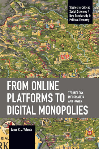 From Online Platforms to Digital Monopolies: Technology, Information and Power