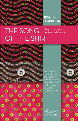 The Song of the Shirt: Cheap Clothes Across Continents and Centuries