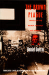 The Brown Plague:
Travels in Late Weimar and Early Nazi Germany