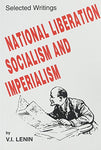 National Liberation, Socialism and Imperialism