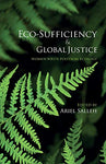 Eco-Sufficiency and Global Justice: Women Write Political Ecology