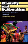 Ethnicity and Nationalism: Anthropological Perspectives (3rd ed.)