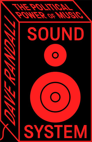 Sound System - the Political Power of Music