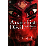 The Anarchist & the Devil Do Cabaret