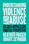 Understanding Violence and Abuse