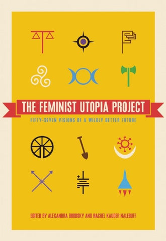 The Feminist Utopia Project