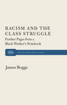 Racism and The Class Struggle: Further Pages from a Black Worker's Notebook