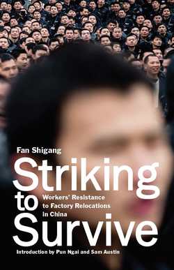 Striking to Survive: Workers’ Resistance to Factory Relocations in China