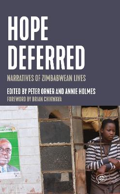 Hope Deferred: Narratives of Zimbabwean Lives