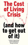 The Cost of Living Crisis (and How to Get Out of It)