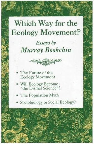 Which Way for the Ecology Movement?