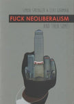 Fuck Neoliberalism