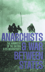 Anarchists and War Between States