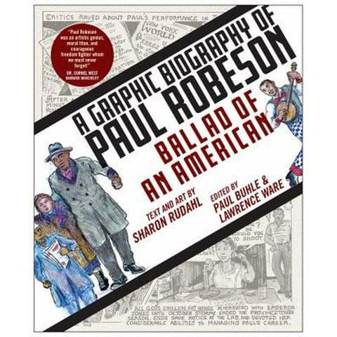 Ballad of an American: A Graphic Biography of Paul Robeson