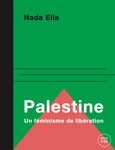 Palestine: Un féminisme de libération