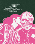 Certain Days Freedom for Political Prisoners Calendar 2025