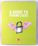 A Guide to Picking Locks: Number One