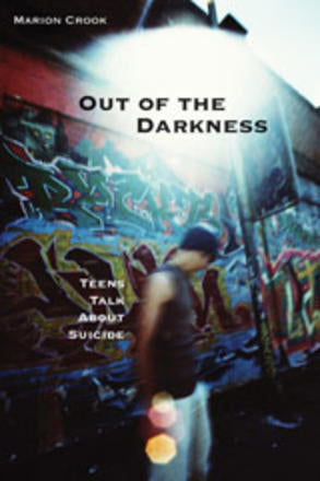 Out of the Darkness: Teens and Suicide