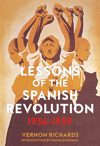 Lessons of the Spanish Revolution, 1936-1939