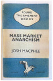 Mass Market Anarchism