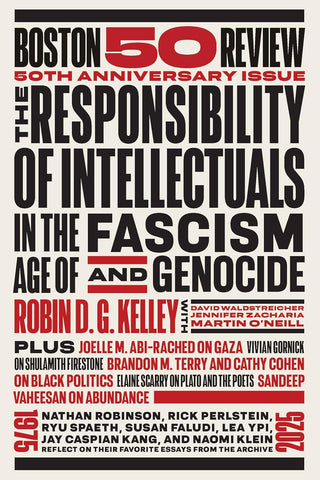 The Responsibility of Intellectuals in the Age of Fascism and Genocide