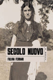 Secolo Nuovo; or, The Times of Promise: A Novel