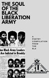 The Soul of the Black Liberation Army: A Poetry Compilation from the BLA