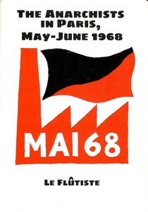 The Anarchists in Paris, May-June 1968