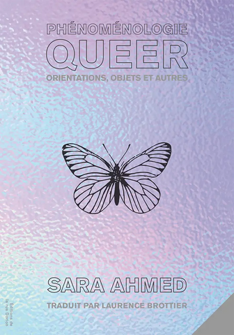 Phénoménologie queer: Orientations, objets et autres