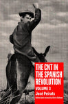 CNT in the Spanish Revolution, Volume 3