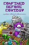 Confined Before COVID-19: A Pandemic Anthology by LGBTQ Prisoners